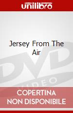 Jersey From The Air dvd