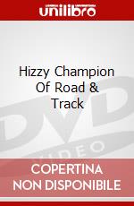 Hizzy Champion Of Road & Track dvd
