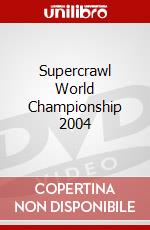 Supercrawl World Championship 2004 dvd