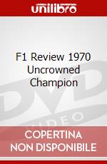 F1 Review 1970 Uncrowned Champion dvd