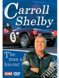 Carroll Shelby: The Man & His Car dvd