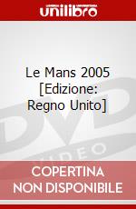 Le Mans 2005 [Edizione: Regno Unito] dvd