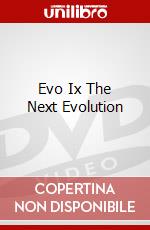 Evo Ix The Next Evolution dvd