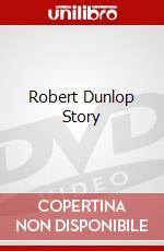 Robert Dunlop Story dvd