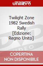 Twilight Zone 1982 Swedish Rally [Edizione: Regno Unito] dvd