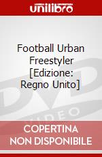 Football Urban Freestyler [Edizione: Regno Unito] dvd