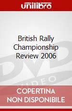 British Rally Championship Review 2006 dvd