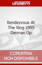 Rendezvous At The Ring 1955 German Gp dvd