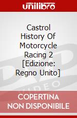 Castrol History Of Motorcycle Racing 2 [Edizione: Regno Unito] dvd
