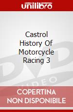 Castrol History Of Motorcycle Racing 3 dvd