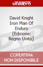 David Knight  Iron Man Of Enduro [Edizione: Regno Unito] dvd