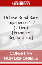 Onbike Road Race Experience 1  2 (2 Dvd) [Edizione: Regno Unito] dvd