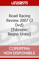 Road Racing Review 2007 (2 Dvd) [Edizione: Regno Unito] dvd