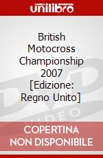 British Motocross Championship 2007 [Edizione: Regno Unito] dvd
