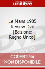 Le Mans 1985 Review Dvd [Edizione: Regno Unito] dvd