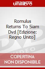Romulus Returns To Siam Dvd [Edizione: Regno Unito] dvd
