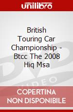 British Touring Car Championship - Btcc The 2008 Hiq Msa dvd