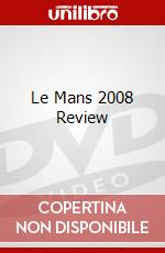 Le Mans 2008 Review dvd