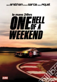 Le Mans 24Hrs One Hell Of A Weekend dvd