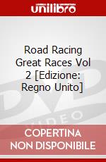 Road Racing Great Races  Vol 2 [Edizione: Regno Unito] dvd