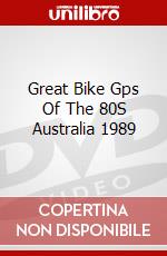 Great Bike Gps Of The 80S Australia 1989 dvd