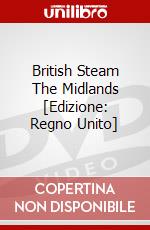 British Steam  The Midlands [Edizione: Regno Unito] dvd