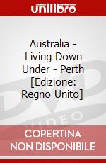 Australia - Living Down Under - Perth [Edizione: Regno Unito] dvd