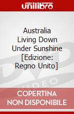 Australia Living Down Under Sunshine [Edizione: Regno Unito] dvd
