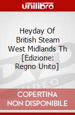Heyday Of British Steam West Midlands Th [Edizione: Regno Unito] dvd