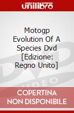 Motogp Evolution Of A Species Dvd [Edizione: Regno Unito] dvd