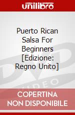Puerto Rican Salsa For Beginners [Edizione: Regno Unito] dvd