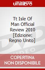 Tt Isle Of Man  Official Review 2010 [Edizione: Regno Unito] dvd
