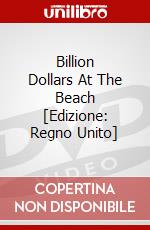 Billion Dollars At The Beach [Edizione: Regno Unito] dvd