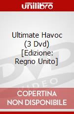 Ultimate Havoc (3 Dvd) [Edizione: Regno Unito] dvd