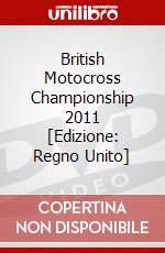 British Motocross Championship 2011 [Edizione: Regno Unito] dvd