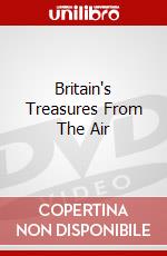 Britain's Treasures From The Air dvd