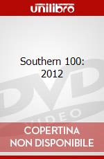 Southern 100: 2012 dvd
