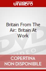 Britain From The Air: Britain At Work dvd