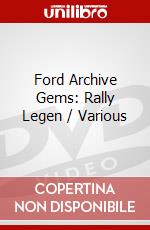 Ford Archive Gems: Rally Legen / Various dvd