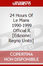 24 Hours Of Le Mans 1990-1999 Official R [Edizione: Regno Unito] dvd