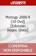 Motogp 2000-9 (10 Dvd) [Edizione: Regno Unito] dvd