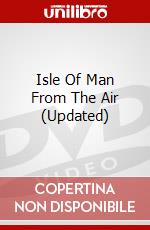 Isle Of Man From The Air (Updated) dvd