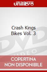 Crash Kings Bikes Vol. 3 dvd