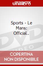 Sports - Le Mans: Official.. dvd