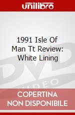 1991 Isle Of Man Tt Review: White Lining dvd