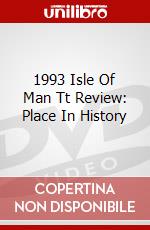 1993 Isle Of Man Tt Review: Place In History dvd