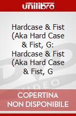 Hardcase & Fist (Aka Hard Case & Fist, G: Hardcase & Fist (Aka Hard Case & Fist, G [Edizione: Regno Unito] dvd
