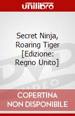 Secret Ninja, Roaring Tiger [Edizione: Regno Unito] dvd