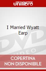 I Married Wyatt Earp dvd