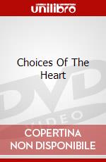 Choices Of The Heart dvd